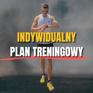 INDYWIDUALNY PLAN TRENINGOWY